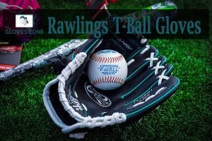 Rawlings T-Ball Gloves (For Kid)