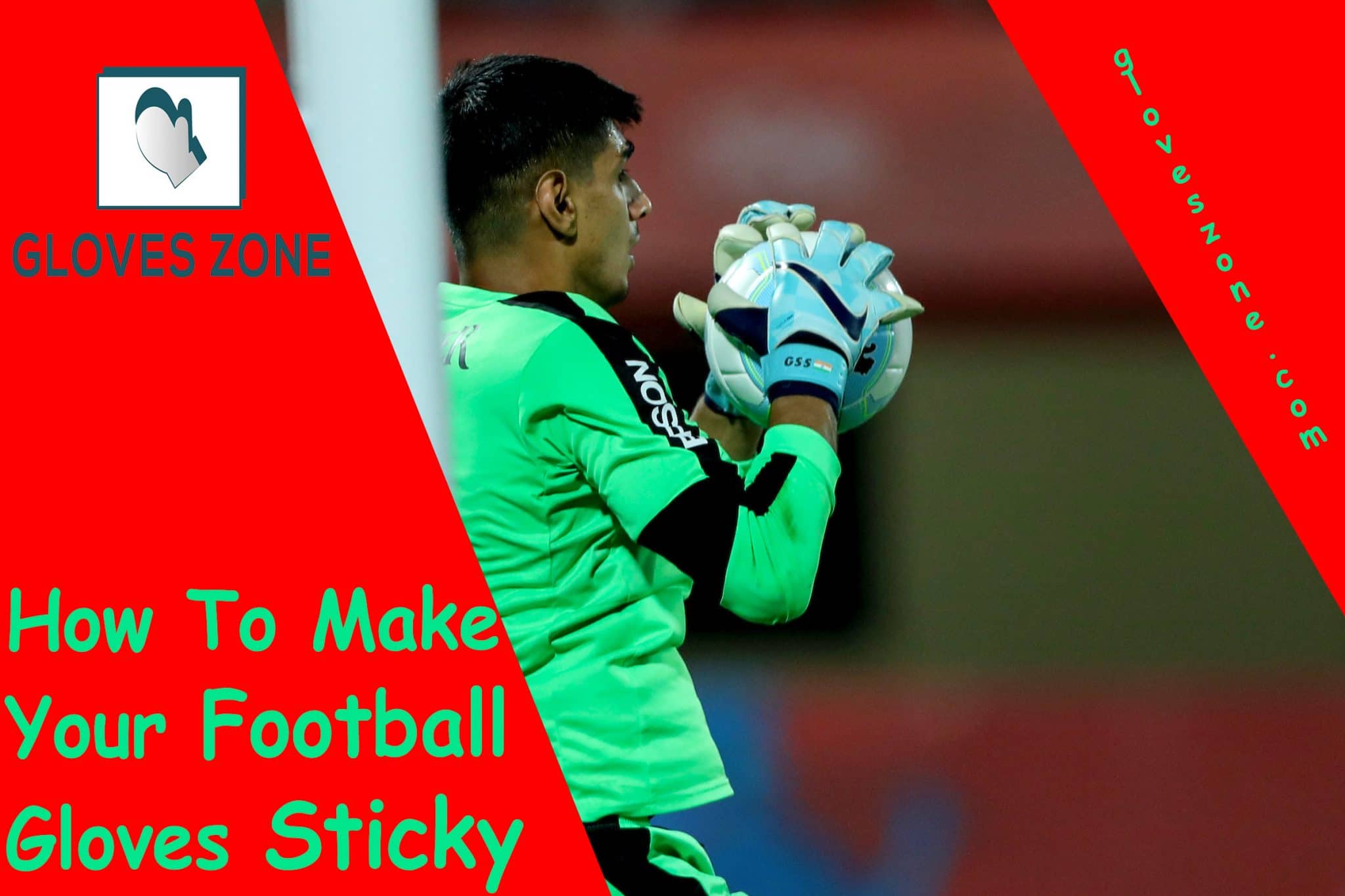 How To Make Your Football Gloves Sticky