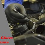 Best Disposable Gloves For Mechanics
