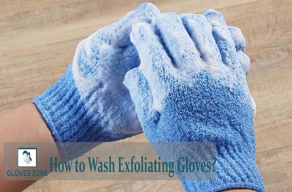 How to Wash Exfoliating Gloves?