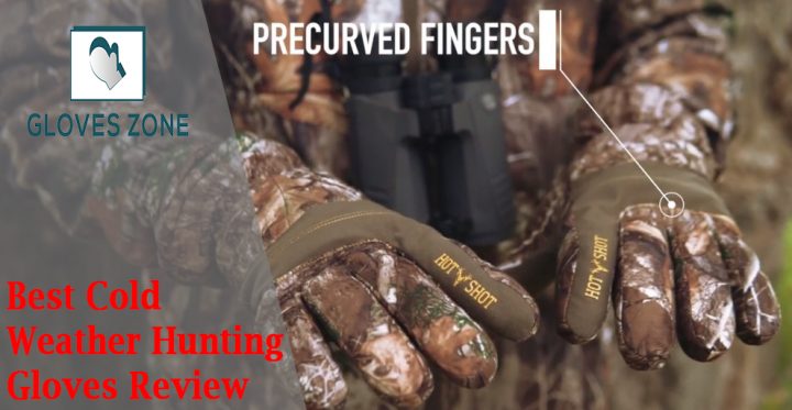 Best Cold Weather Hunting Gloves Review