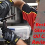 Best Gloves for Oil Change Review