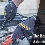 The Best Arborist Gloves